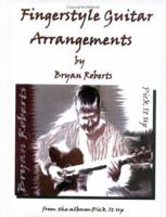 Fingerstyle Guitar Arrangements: From the Album Pick It Up 1411675037 Book Cover