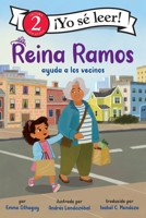 Reina Ramos: La Ayudante del Vecindario: Reina Ramos: Neighborhood Helper (Spanish Edition) 0063230089 Book Cover