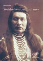 Weisheiten der Indianer 3842872992 Book Cover