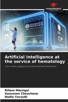 Artificial intelligence at the service of hematology 6208123003 Book Cover