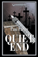 Quiet End B0C92QPGD1 Book Cover