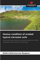 Humus condition of eroded typical sierozem soils 6205737175 Book Cover