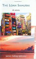 The Loan Samurai 1413456162 Book Cover
