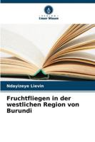 Fruchtfliegen in der westlichen Region von Burundi (German Edition) 620879689X Book Cover
