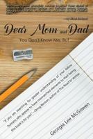 Dear Mom and Dad 1947938851 Book Cover