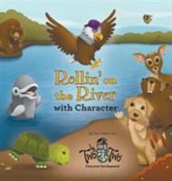 Rollin' on the River with Character 1732137110 Book Cover