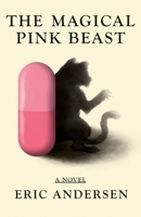The Magical Pink Beast 1067482938 Book Cover