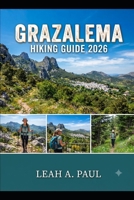 GRAZALEMA HIKING GUIDE 2026 B0HGXWBG55 Book Cover