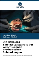 Die Rolle des Zahnhalteapparats bei verschiedenen prothetischen Behandlungen 620741117X Book Cover