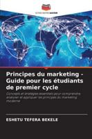 Principes du marketing - Guide pour les étudiants de premier cycle 6209396313 Book Cover