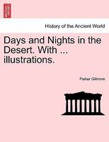 Days and Nights in the Desert. With ... illustrations. 1241567581 Book Cover