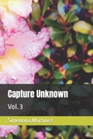 Capture Unknown: Vol. 3 B0B2TTJQCP Book Cover