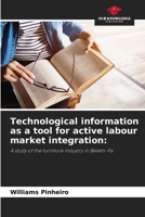Technological information as a tool for active labour market integration 620852153X Book Cover