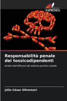 Responsabilità penale dei tossicodipendenti (Italian Edition) 620778801X Book Cover