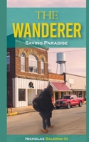 The Wanderer, Saving Paradise 1393326102 Book Cover