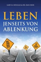 Leben jenseits von Ablenkung (German) 1634933095 Book Cover