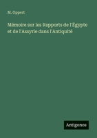 Mémoire sur les Rapports de l'Égypte et de l'Assyrie dans l'Antiquité (French Edition) 3563146047 Book Cover