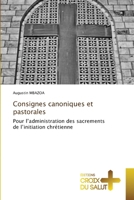 Consignes canoniques et pastorales (French Edition) 6206170608 Book Cover