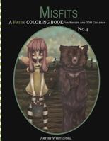 Misfits A Fairy Coloring book for Adults and odd Children 1537322400 Book Cover