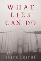 What Lies Can Do 1545009546 Book Cover