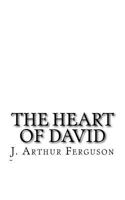 The Heart of David: (300 Songs and Poems) 1542791111 Book Cover