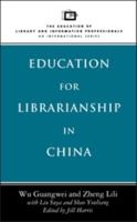 Education for Librarianship in China 0720121930 Book Cover