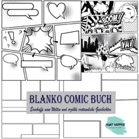 Blanko Comic Buch: Erschaffe neue Welten und erzähle erstaunliche Geschichten 3756221490 Book Cover