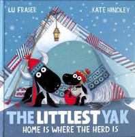 Fraser:The Littlest Yak: Home Is Where 1398502448 Book Cover