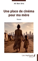 Une place de cinéma pour ma mère (French Edition) B0H96SR9P5 Book Cover