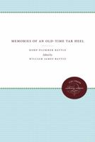 Memories of an old-time tar heel, 1469612224 Book Cover