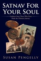 Satnav for Your Soul: Guidance from Those Who Have Made the Ultimate Journey 1452584605 Book Cover