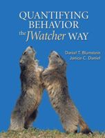 Quantifying Behavior the Jwatcher Way 0878930477 Book Cover