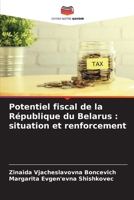 Potentiel fiscal de la République du Belarus: situation et renforcement (French Edition) 6206918432 Book Cover