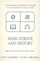 Mind Science and History (Contemporary philosophic thought) 0873950526 Book Cover