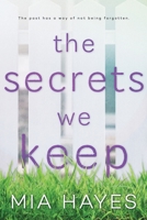 The Secrets We Keep 0692113525 Book Cover