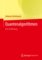 Quantenalgorithmen: Eine Einführung (German Edition) 3662711761 Book Cover