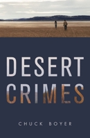 Desert Crimes 1643883690 Book Cover