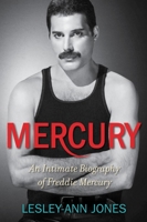Freddie Mercury: The Definitive Biography 1444733699 Book Cover