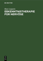 Erkenntnistherapie für Nervöse 311268799X Book Cover