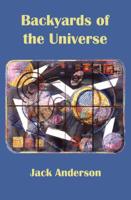 Backyards of the Universe 1934909491 Book Cover