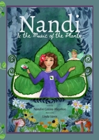 Nandi & The Music of the Plants 167813208X Book Cover