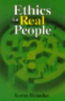 Ethics for Real People: A Guide for the Morally Perplexed 082720809X Book Cover