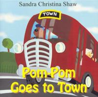 POM-POM Goes to Town 0722343566 Book Cover
