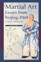 Martial Art Essays from Beijing, 1760 1893765989 Book Cover