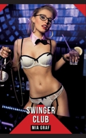 Swinger Club: Geschichten mit explizitem Sex für Erwachsene 3384189981 Book Cover