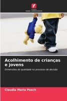 Acolhimento de crianças e jovens (Portuguese Edition) 6209788602 Book Cover