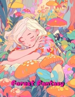 Forest Fantsy: Anime fantasy coloring book relaxing B0CGKYLZ6Z Book Cover