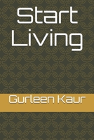 Start Living 169637507X Book Cover