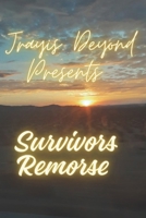 Survivors Remorse B0GDK2ZSNX Book Cover
