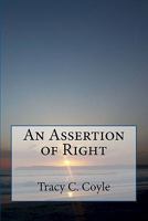 An Assertion of Right 1461168422 Book Cover